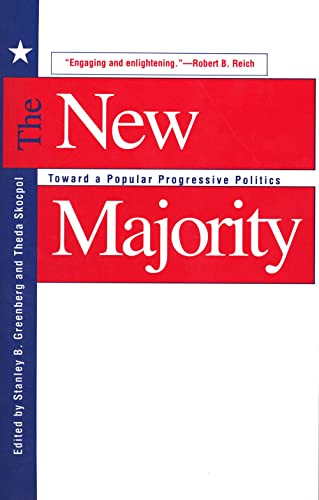 Stock image for The New Majority: Toward a Popular Progressive Politics for sale by ThriftBooks-Dallas