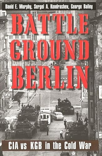 9780300078718: Battleground Berlin: CIA Vs. KGB in the Cold War