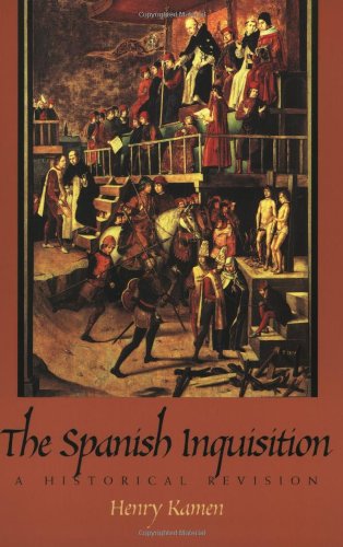 9780300078800: The Spanish Inquisition: A Historical Revision