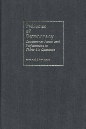 9780300078947: Patterns of Democracy: Government Forms and Performance in Thirty-six Countries