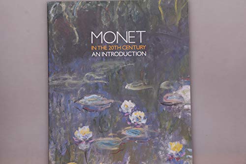 Beispielbild fr Monet in the 20th Century zum Verkauf von Kennys Bookstore