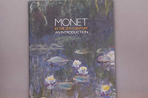 9780300079449: Monet in the Twentieth Century (Paper)