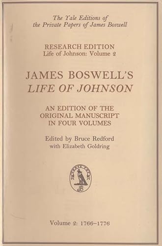 Stock image for James Boswell's Life of Johnson : An Edition of the Original Manuscript, Volume 2: 1766-1776 for sale by Better World Books