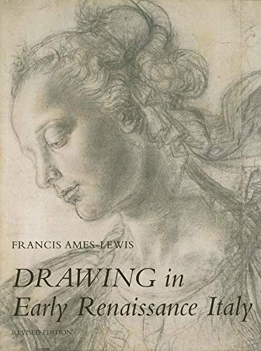 Imagen de archivo de Drawing in Early Renaissance Italy : Revised Edition a la venta por Better World Books Ltd