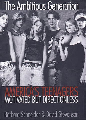 Imagen de archivo de The Ambitious Generation: America`s Teenagers, Motivated but Directionless a la venta por Dream Books Co.