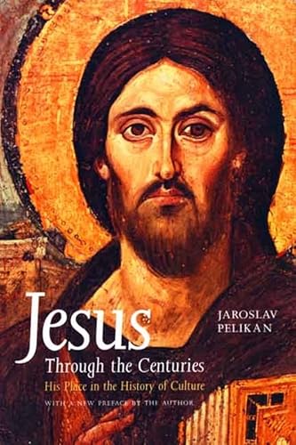 9780300079876: Jesus Through the Centuries – His Place in the History of Culture