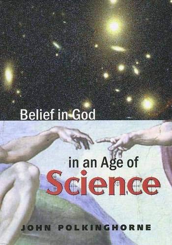 9780300080032: Belief in God in an Age of Science (The Terry Lectures)