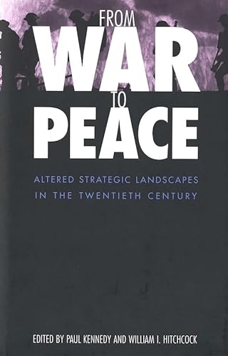 9780300080100: From War to Peace: Altered Strategic Landscapes in the Twentieth Century