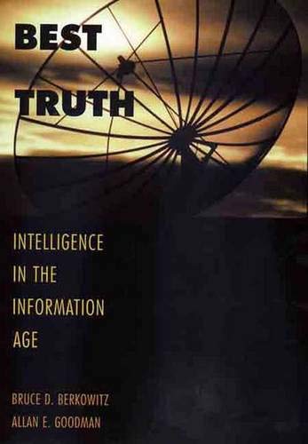 Stock image for Best Truth: Intelligence in the Information Age for sale by HPB-Emerald