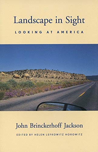 Beispielbild fr Landscape in Sight : Looking at America zum Verkauf von Better World Books