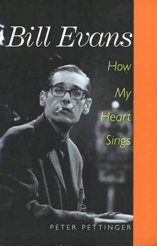 9780300081138: Bill Evans: How My Heart Sings