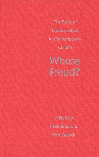 Stock image for Whose Freud?: The Place of Psychoanalysis in Contemporary Culture for sale by Magus Books Seattle
