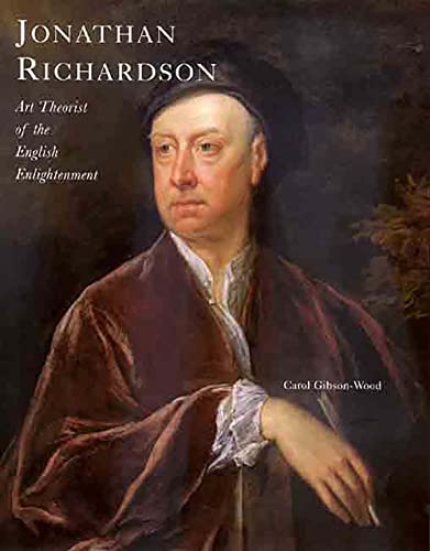 Jonathan Richardson: Art Theorist of the English Enlightenment