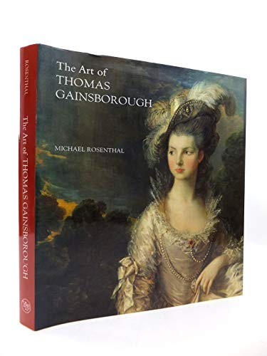 Imagen de archivo de The Art of Thomas Gainsborough: A Little Business for the Eye a la venta por J. HOOD, BOOKSELLERS,    ABAA/ILAB