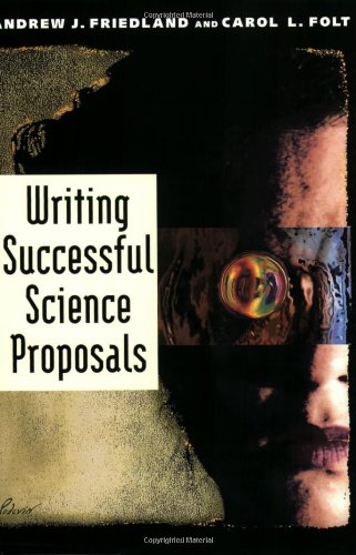 Imagen de archivo de Writing Successful Science Proposals a la venta por Wonder Book