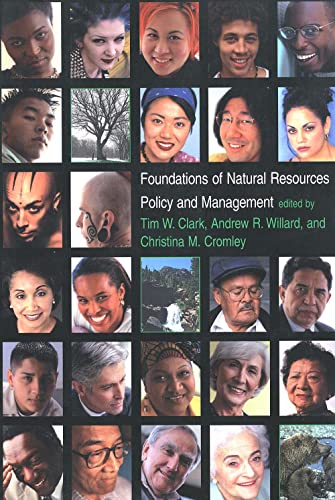 9780300081442: Foundations of Natural Resources Policy and Management
