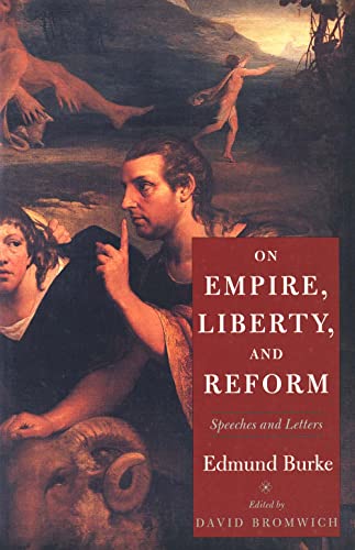 Beispielbild fr On Empire, Liberty, and Reform : Speeches and Letters zum Verkauf von Better World Books