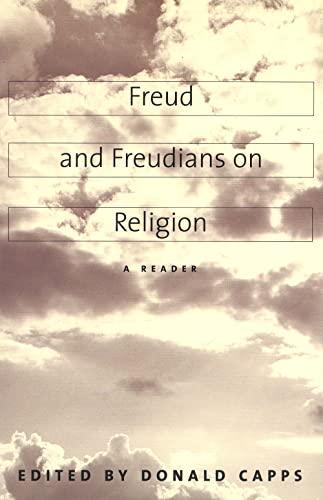 Freud and Freudians on Religion: A Reader.