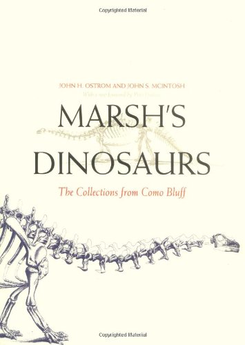 Beispielbild fr Marsh's dinosaurs: The collections from Como Bluff zum Verkauf von Greenwood Road Books