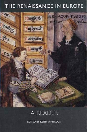 Stock image for The Renaissance in Europe: A Reader (Renaissance in Europe series) for sale by HPB-Red
