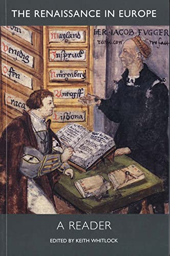 Stock image for The Renaissance in Europe: A Reader (Renaissance in Europe Series) for sale by Wonder Book