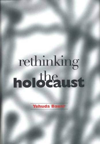 Beispielbild fr Rethinking the Holocaust zum Verkauf von Better World Books