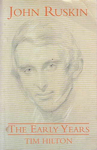Stock image for John Ruskin : The Early Years for sale by Alphaville Books, Inc.