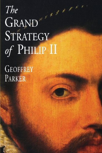 9780300082739: The Grand Strategy of Philip II