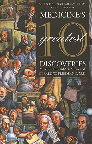 Beispielbild fr Medicine's 10 Greatest Discoveries zum Verkauf von Better World Books