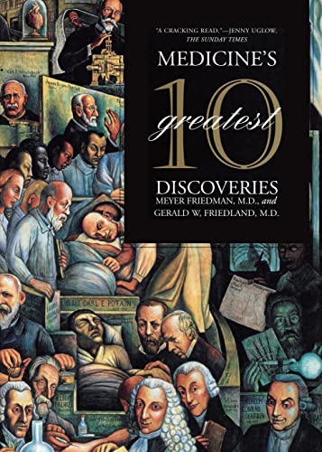 Imagen de archivo de Medicine's 10 Greatest Discoveries a la venta por Better World Books