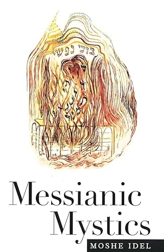 9780300082883: Messianic Mystics