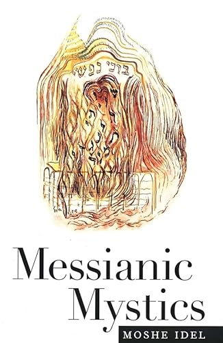 9780300082883: Messianic Mystics