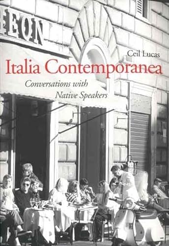 Imagen de archivo de Italia Contemporanea: Conversations with Native Speakers (Yale Language Series) a la venta por Midtown Scholar Bookstore