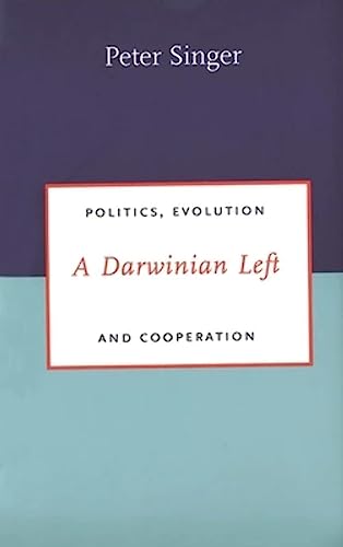 Stock image for A Darwinian Left: Politics, Evolution, and Cooperation for sale by SecondSale