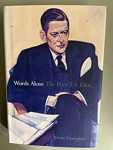 9780300083293: Words Alone – The Poet T.S. Eliot