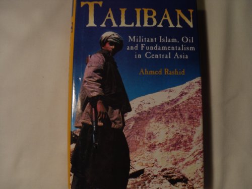 Beispielbild fr Taliban: Militant Islam, Oil and Fundamentalism in Central Asia zum Verkauf von Wonder Book