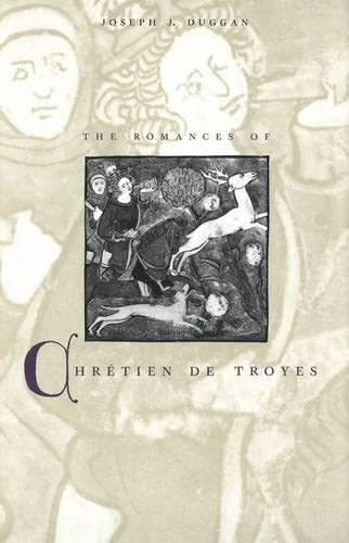 The Romances of Chretien De Troyes