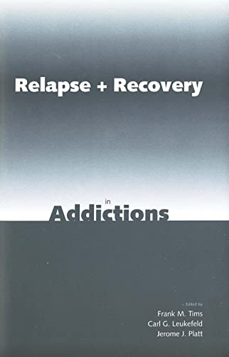 Beispielbild fr Relapse and Recovery in Addictions zum Verkauf von ThriftBooks-Atlanta