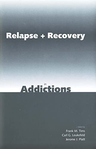 Stock image for Relapse and Recovery in Addictions for sale by Zubal-Books, Since 1961
