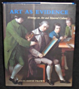 Imagen de archivo de Art as Evidence  " Writings on Art & Material Culture: Writings on Art and Material Culture a la venta por WorldofBooks