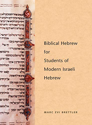 Beispielbild fr Biblical Hebrew for Students of Modern Israeli Hebrew zum Verkauf von Blackwell's