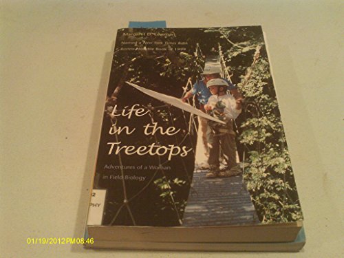 9780300084641: Life in the Treetops – Adventures of a Woman in Field Biology