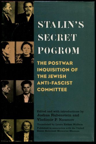 Imagen de archivo de Stalin's Secret Pogrom: The Postwar Inquisition of the Jewish Anti-Fascist Committee a la venta por Andover Books and Antiquities