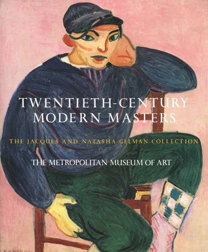 9780300085648: Twentieth-Century Modern Masters: The Jacques and Natasha Gelman Collection