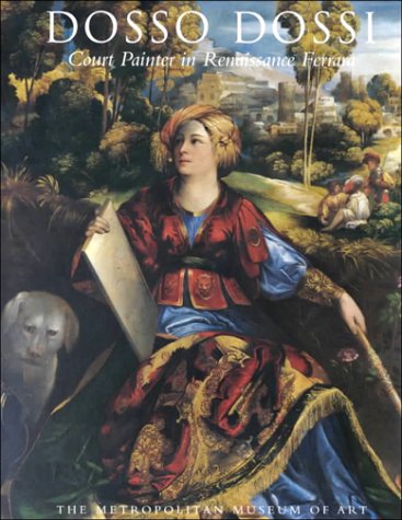 9780300085907: Dosso Dossi: Court Painter in Renaissance Ferrara