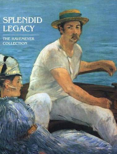 9780300086171: Splendid Legacy: The Havemeyer Collection