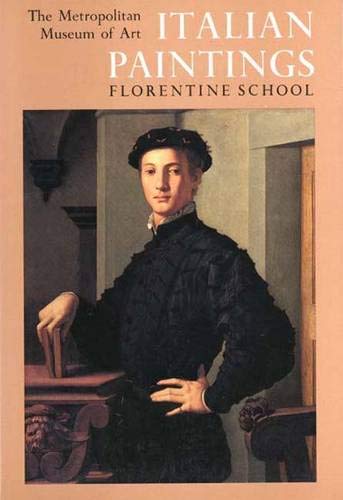 Beispielbild fr Italian Paintings, Florentine School A Catalogue of the Collection of the Metropolitan Museum of Art zum Verkauf von Midtown Scholar Bookstore