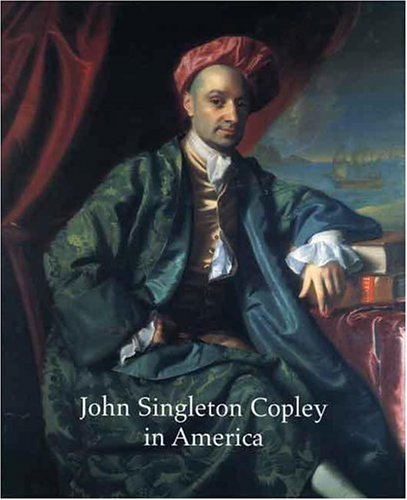 9780300086317: John Singleton Copley in America