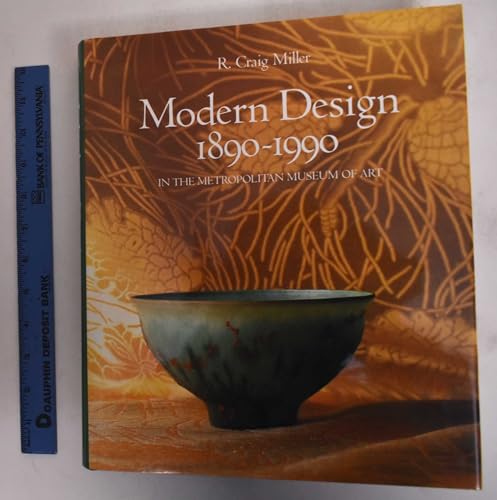 Modern Design, 1890-1990: In the Metropolitan Museum of Art (9780300086393) by R. Craig Miller