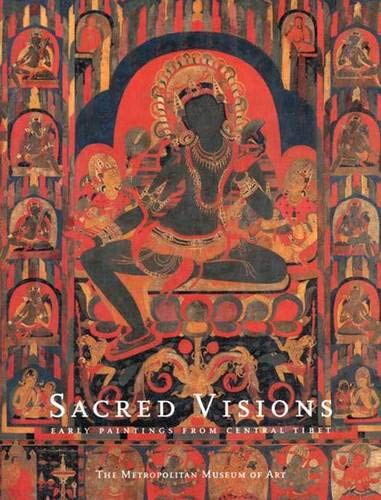 Sacred Visions Early Paintings from Central Tibet (9780300086652) by Kossak, Steven M.; Singer, Jane Casey